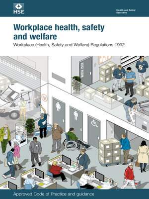 cover image of L24 Workplace Health, Safety and Welfare: Workplace (Health, Safety and Welfare) Regulations 1992. Approved Code of Practice and Guidance, L24